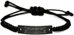 Black Stainless Steel Handmade Bracelets Adjustable Cord Inspirational, Interior Designer If at first you don't succeed, try doing what your athletic trainer told you to do the first time.
