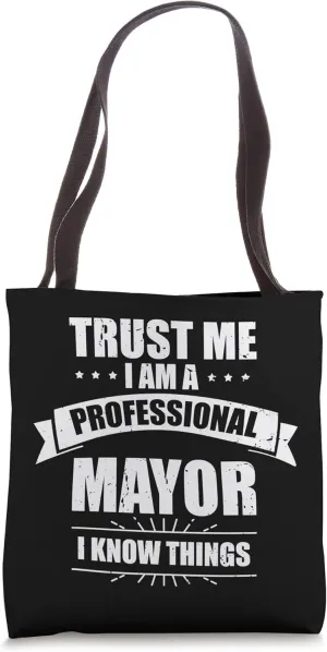 Hilarious Professional Mayor Governor Ruler Representative Tote Bag