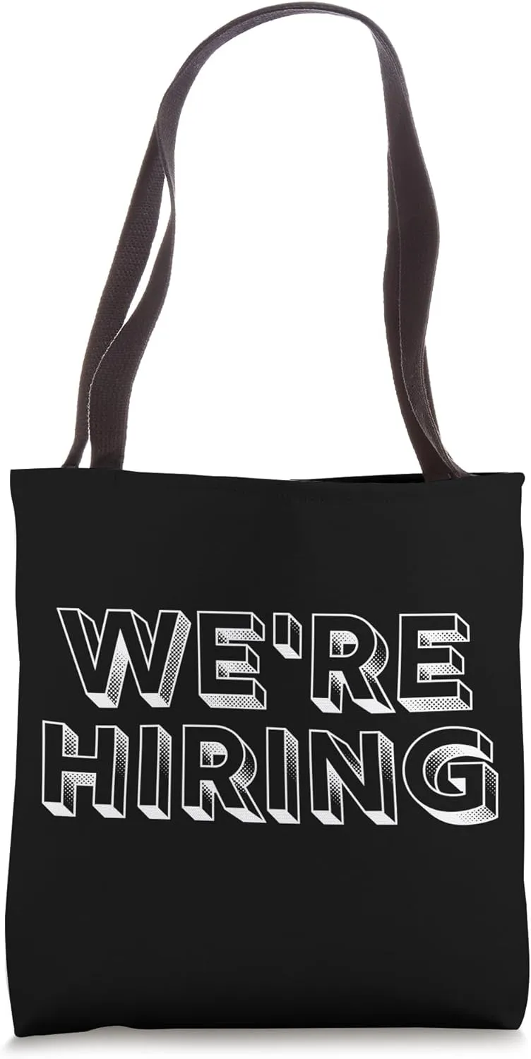 Recruiter - We're Hiring for Talent Acquisition at Job Fair Tote Bag