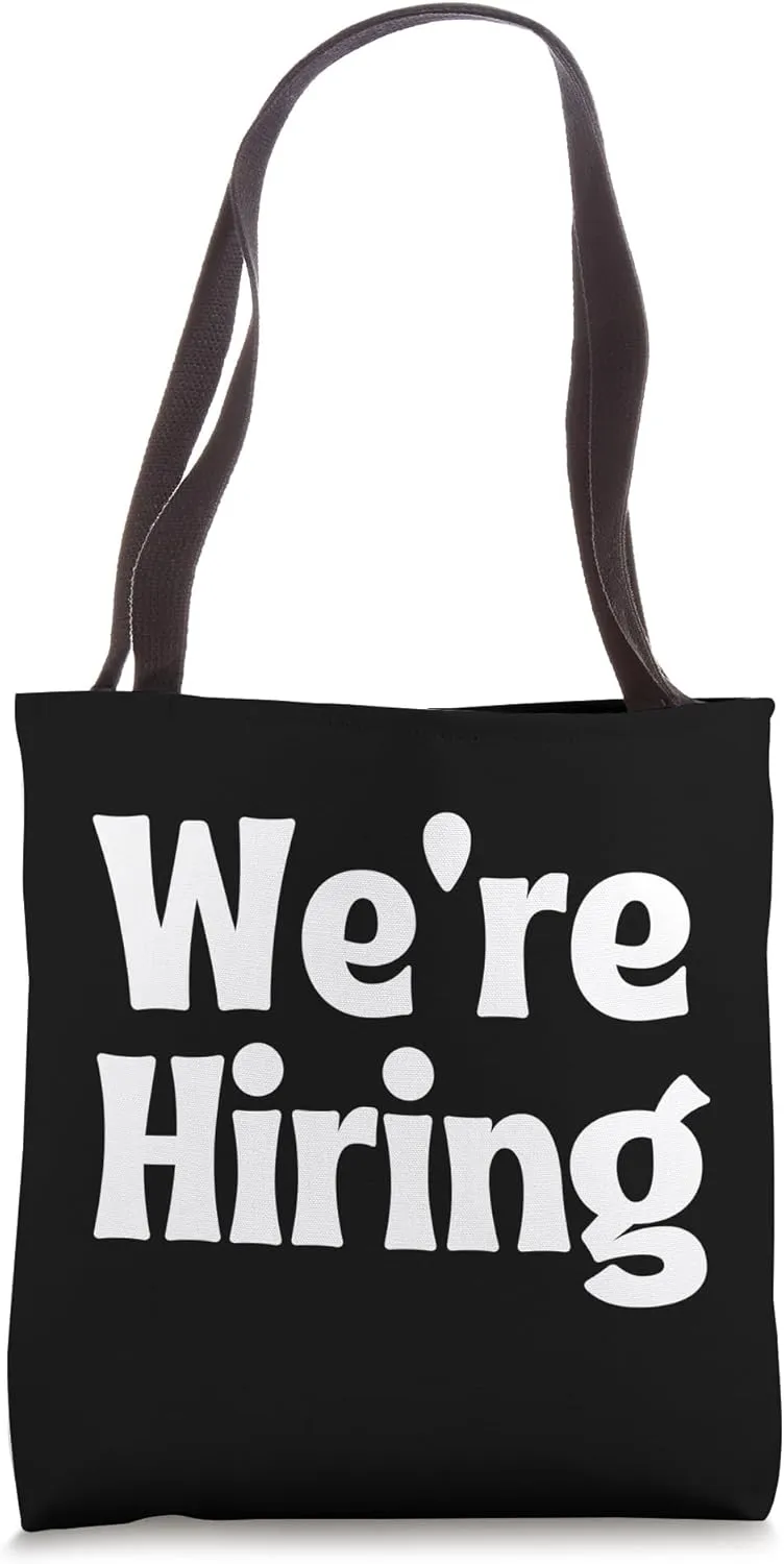 Recruiter - We're Hiring for Talent Acquisition at Job Fair Tote Bag