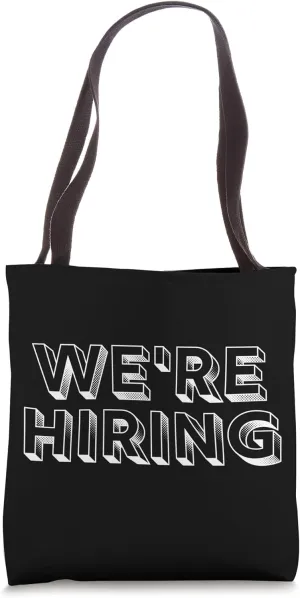Recruiter - We're Hiring for Talent Acquisition at Job Fair Tote Bag