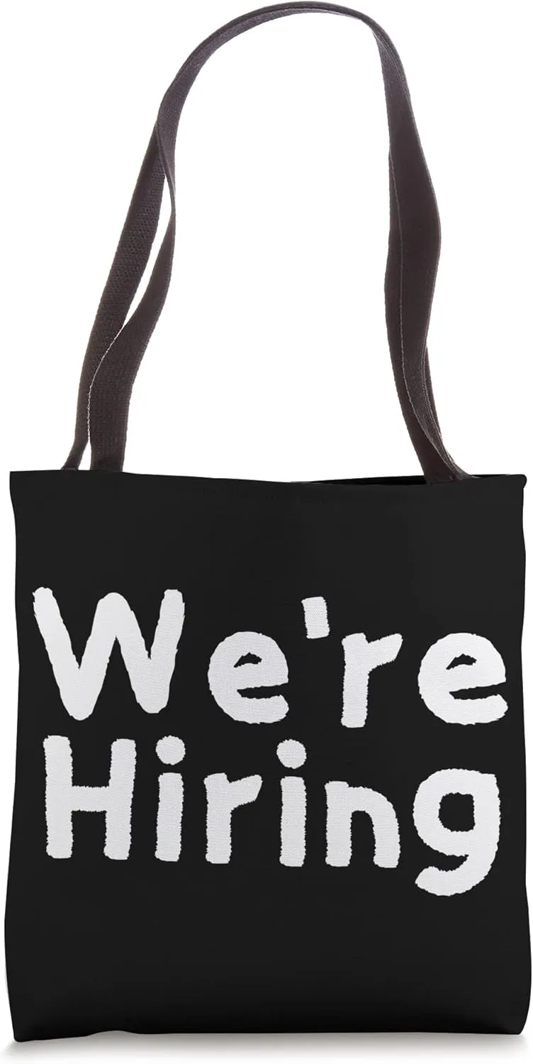 Recruiter - We're Hiring for Talent Acquisition at Job Fair Tote Bag