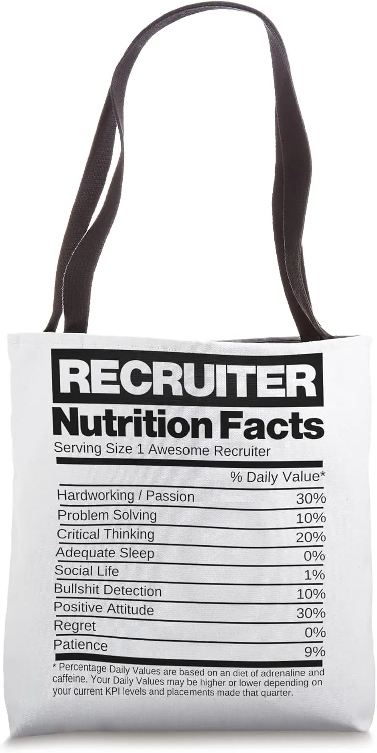 Recruiting, Recruitment Nutrition Facts, Recruit, Recruiter Tote Bag